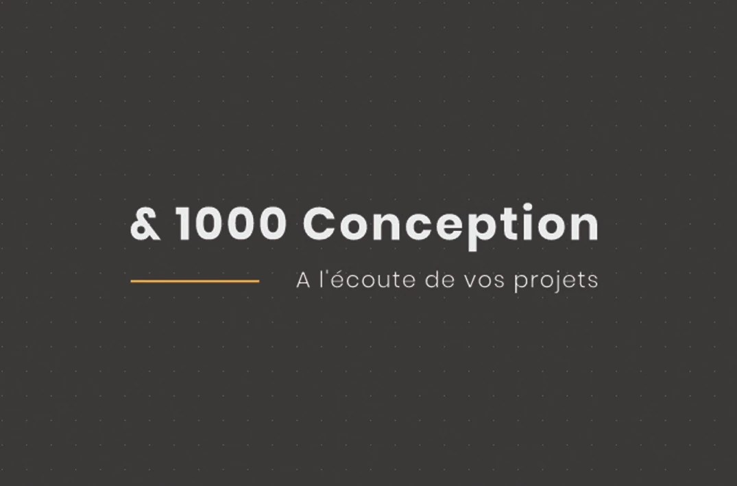 Identité & 1000 Conception — À l'écoute de vos projets